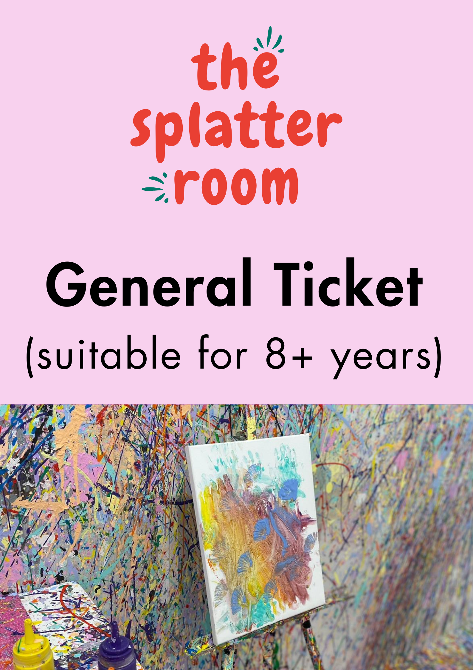 The Splatter Room - General Ticket