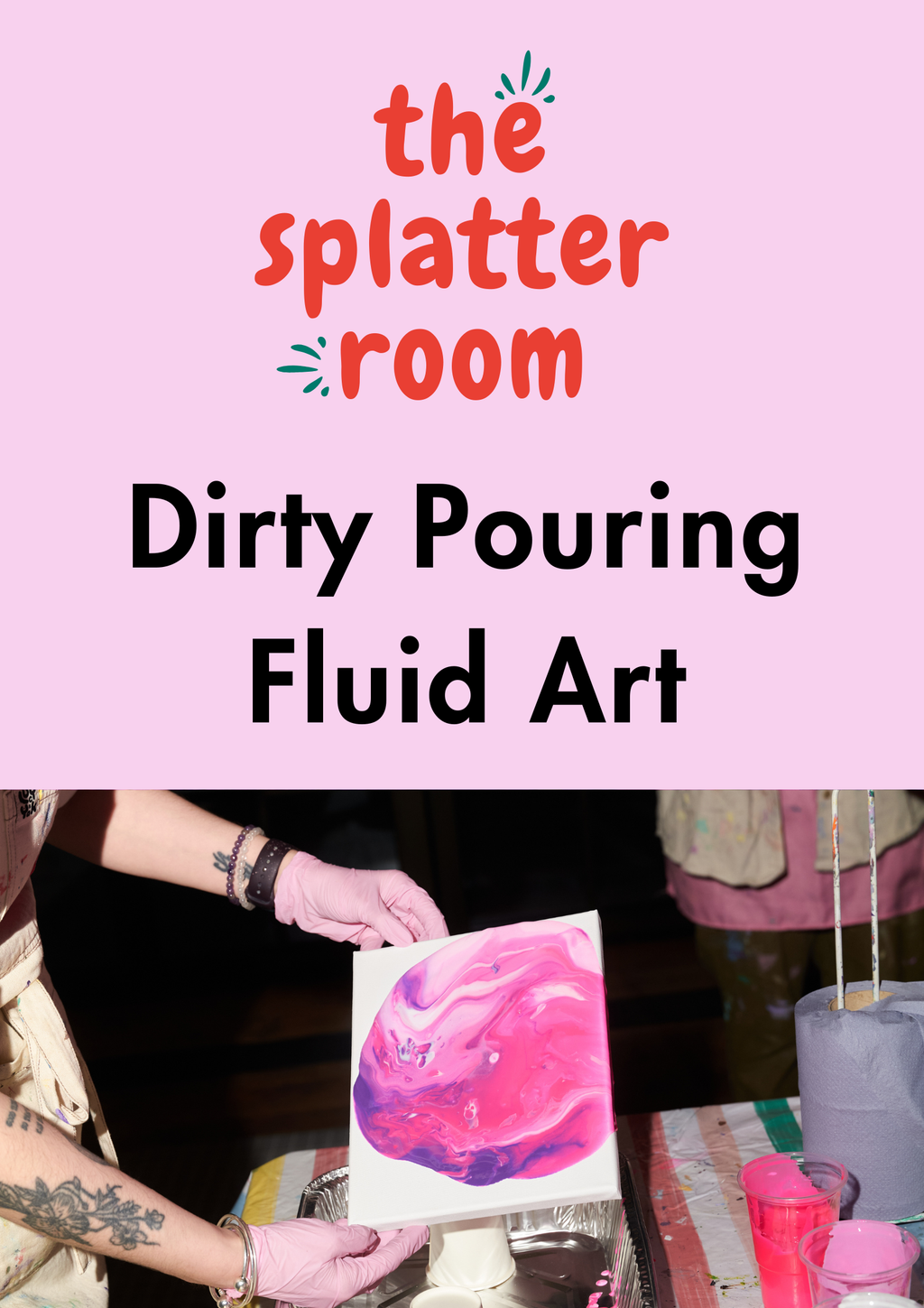 Dirty Pour Nights: Fluid Art
