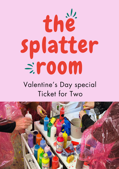 The Splatter Room - 15th February *Adults Only*