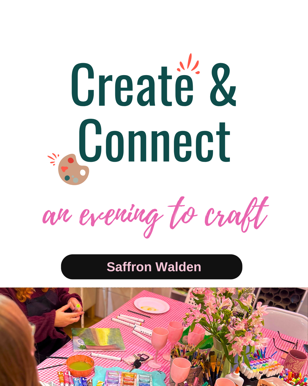 Create & Connect - September 16th, Saffron Walden